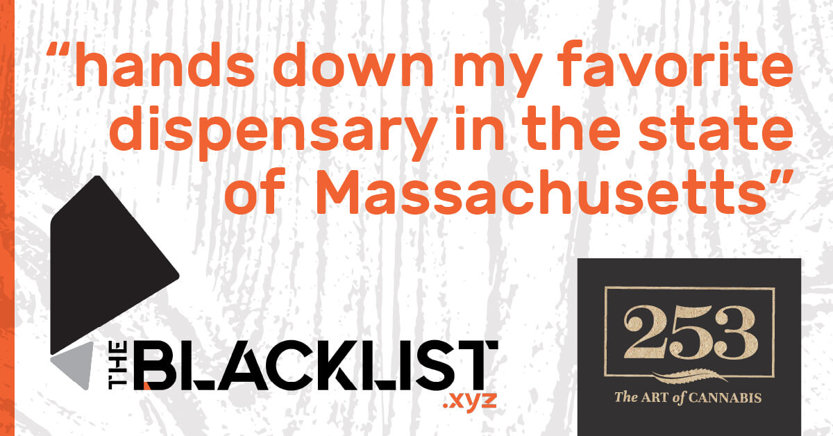 Blacklist.xyz review quote: “hands down my favorite dispensary in the state of Massachusetts”